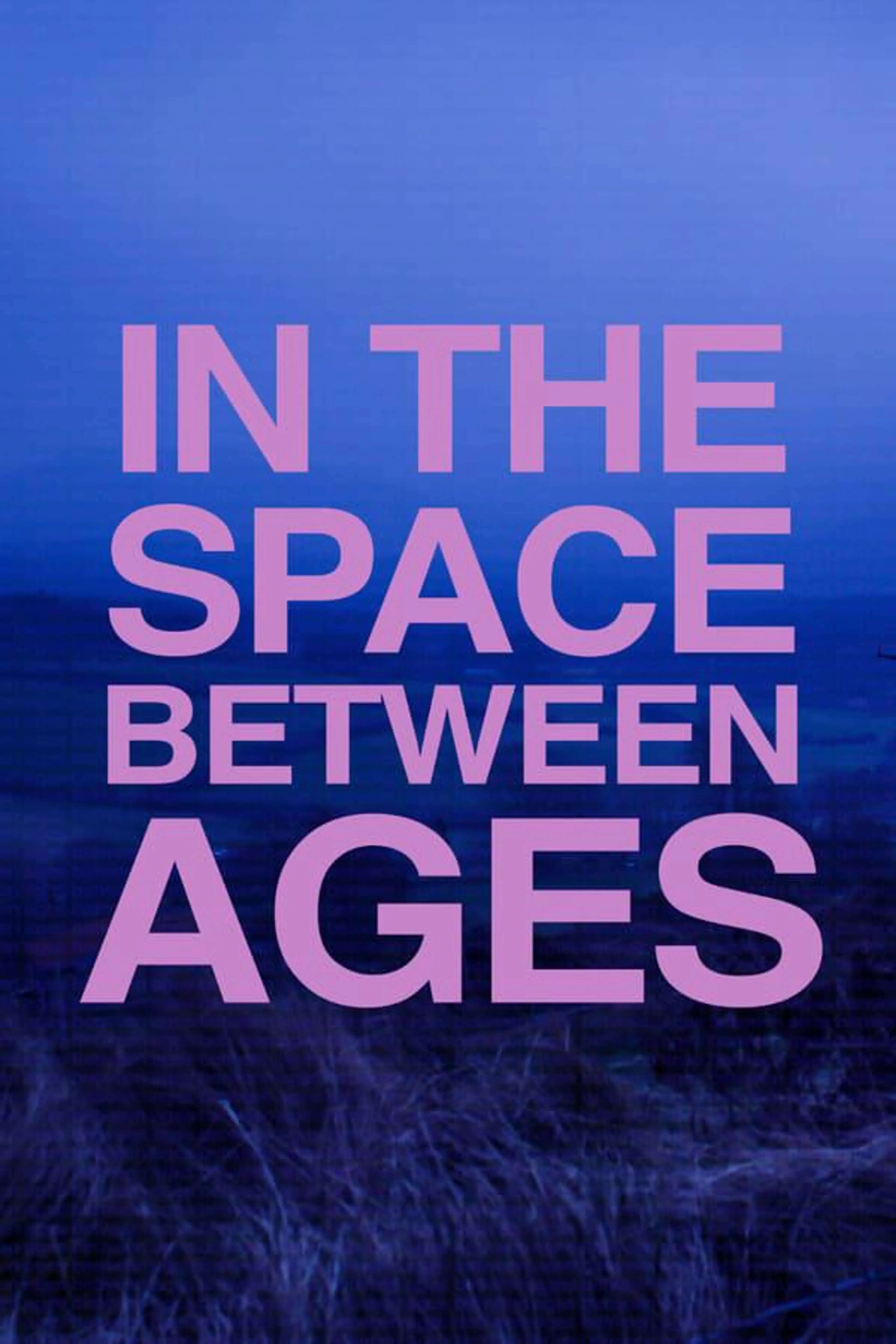 In the Space Between Ages