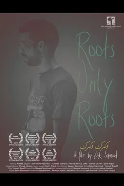 Roots, Only Roots