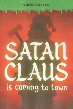 Satan Claus Is Coming to Town