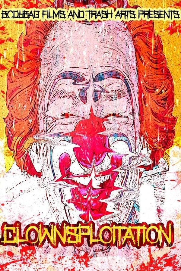 Grindsploitation 7: Clownsploitation