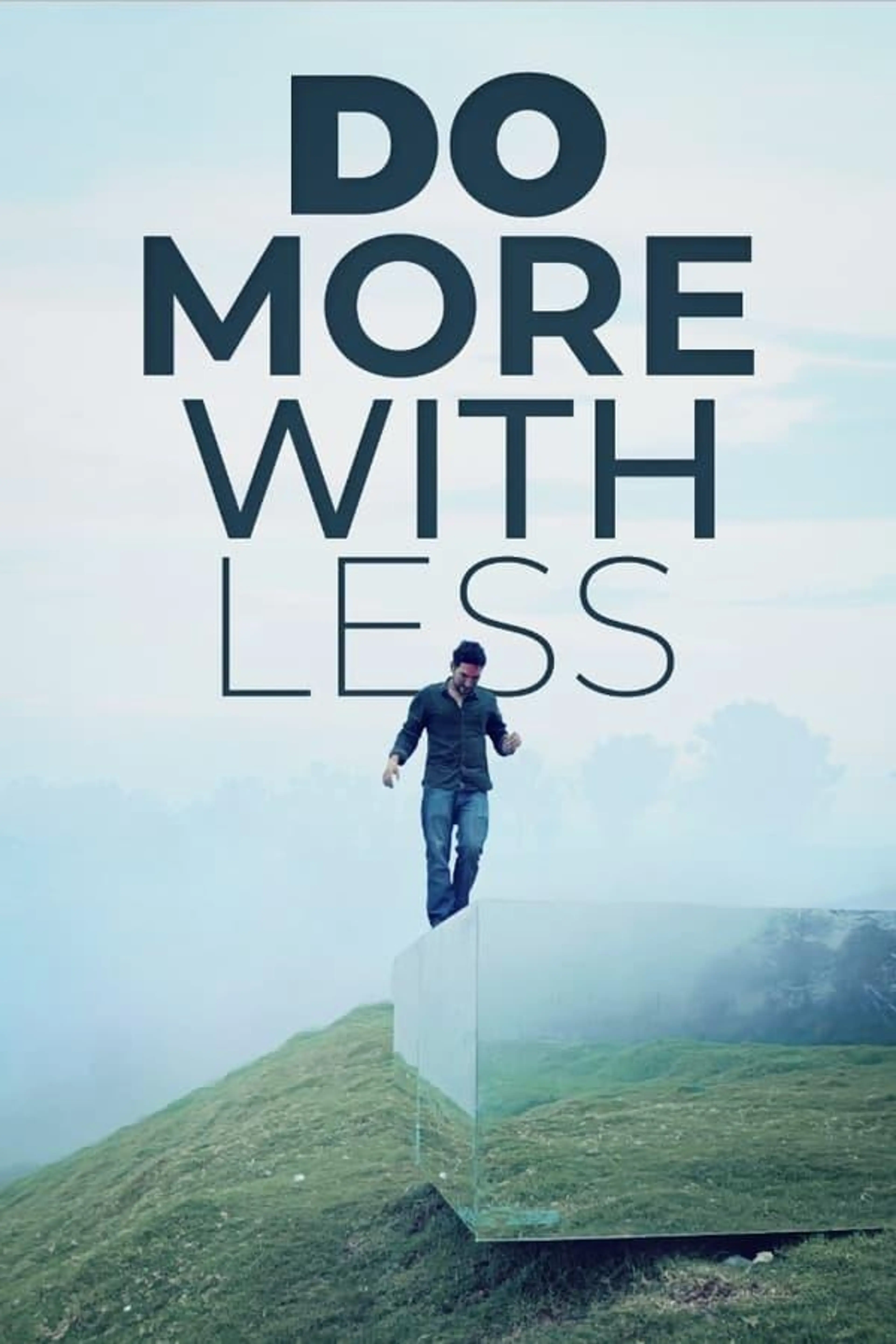 Do More With Less