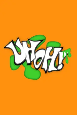 Uh Oh! Season 2