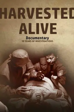Harvested Alive