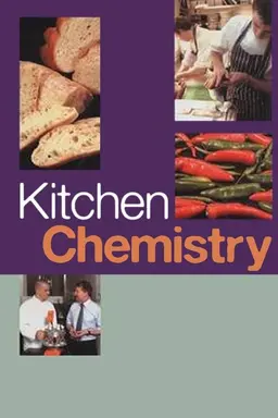 Kitchen Chemistry with Heston Blumenthal Season 1