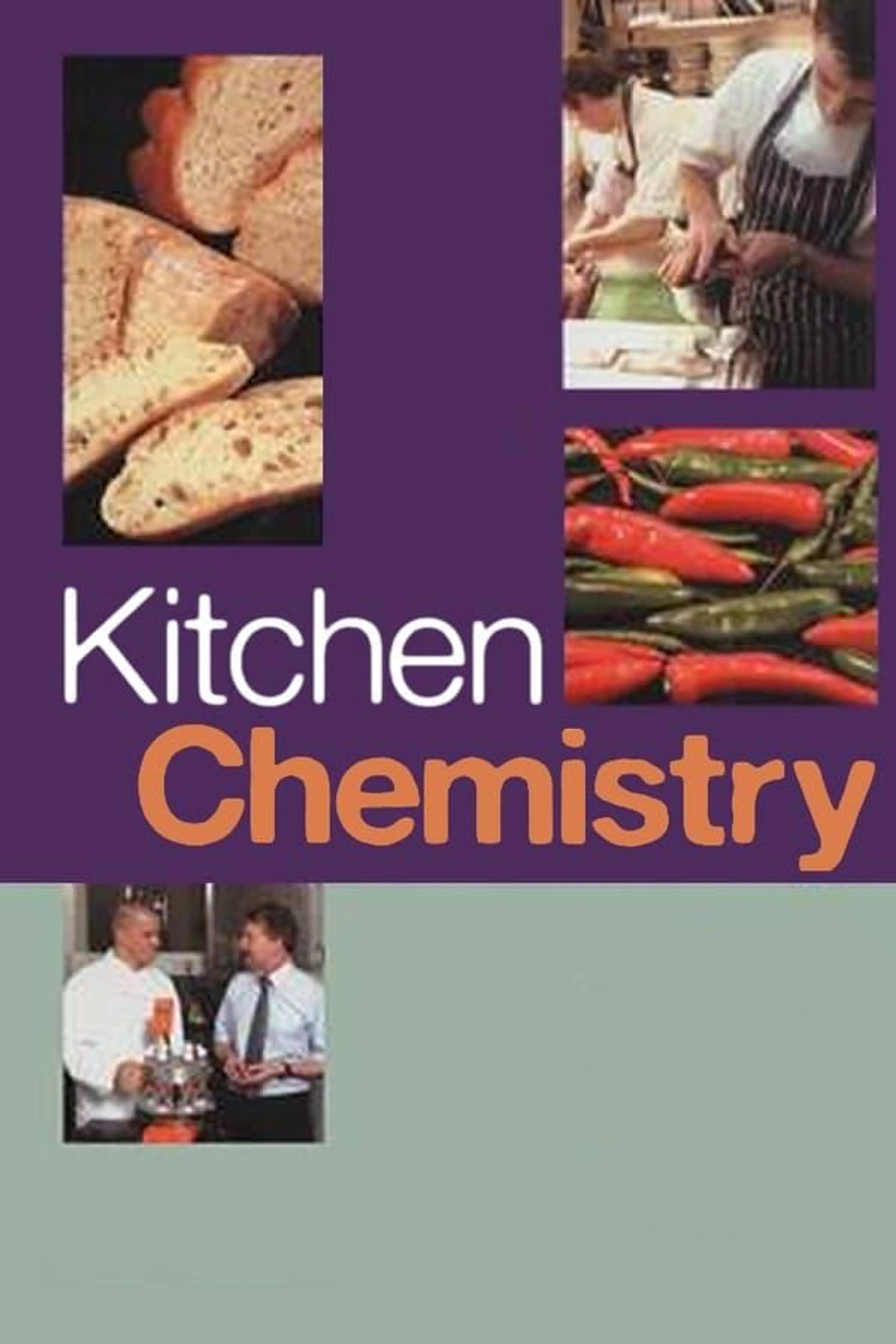 Kitchen Chemistry with Heston Blumenthal Season 1