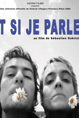 Et si je parle