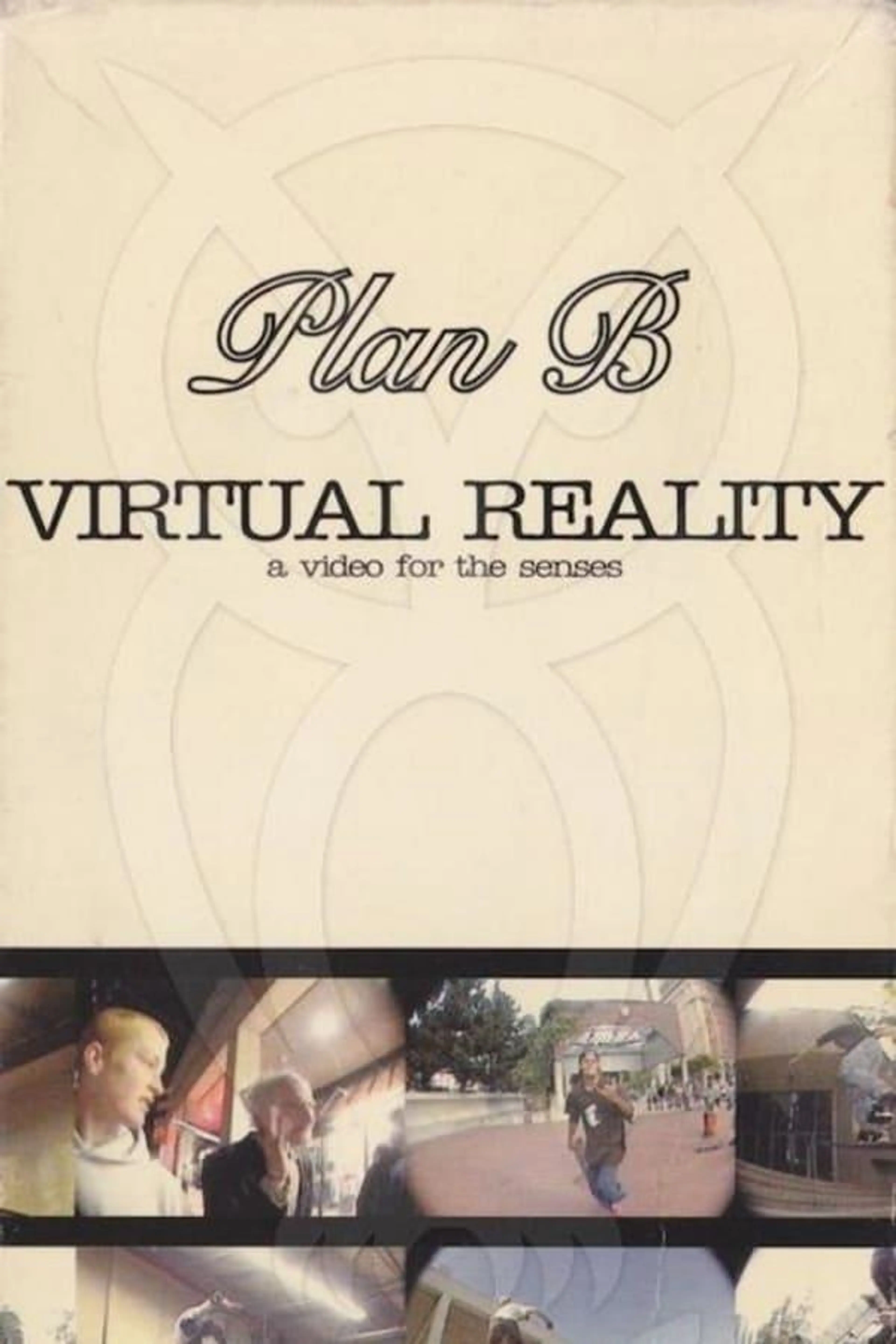 Plan B - Virtual Reality