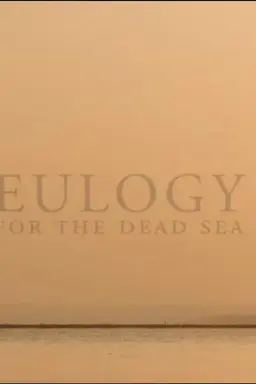 Eulogy for the Dead Sea