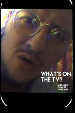 What's on the TV?