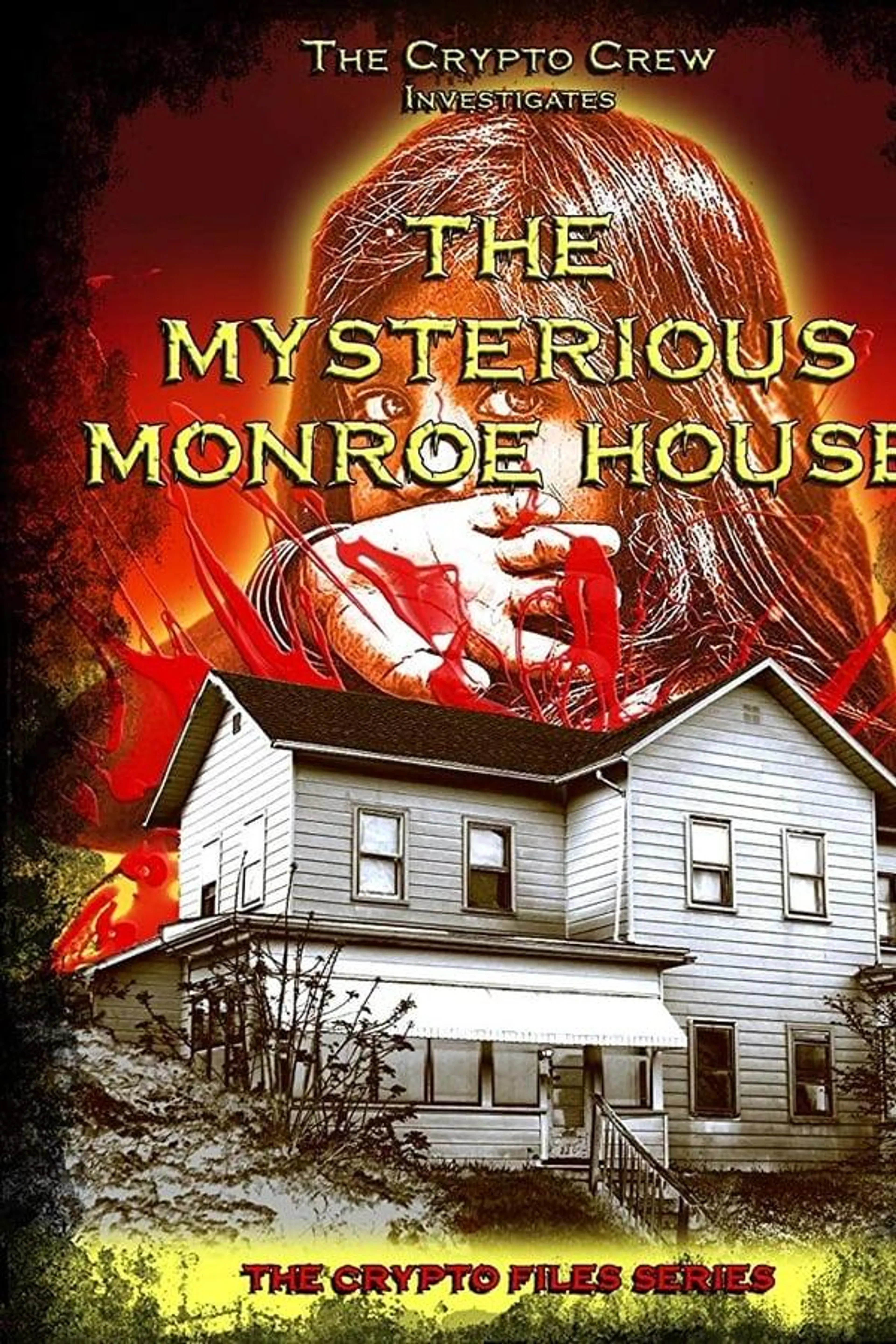 The Mysterious Monroe House