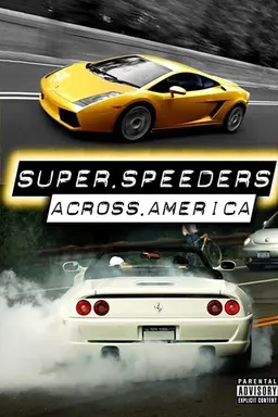 Super Speeders 2 - Across America