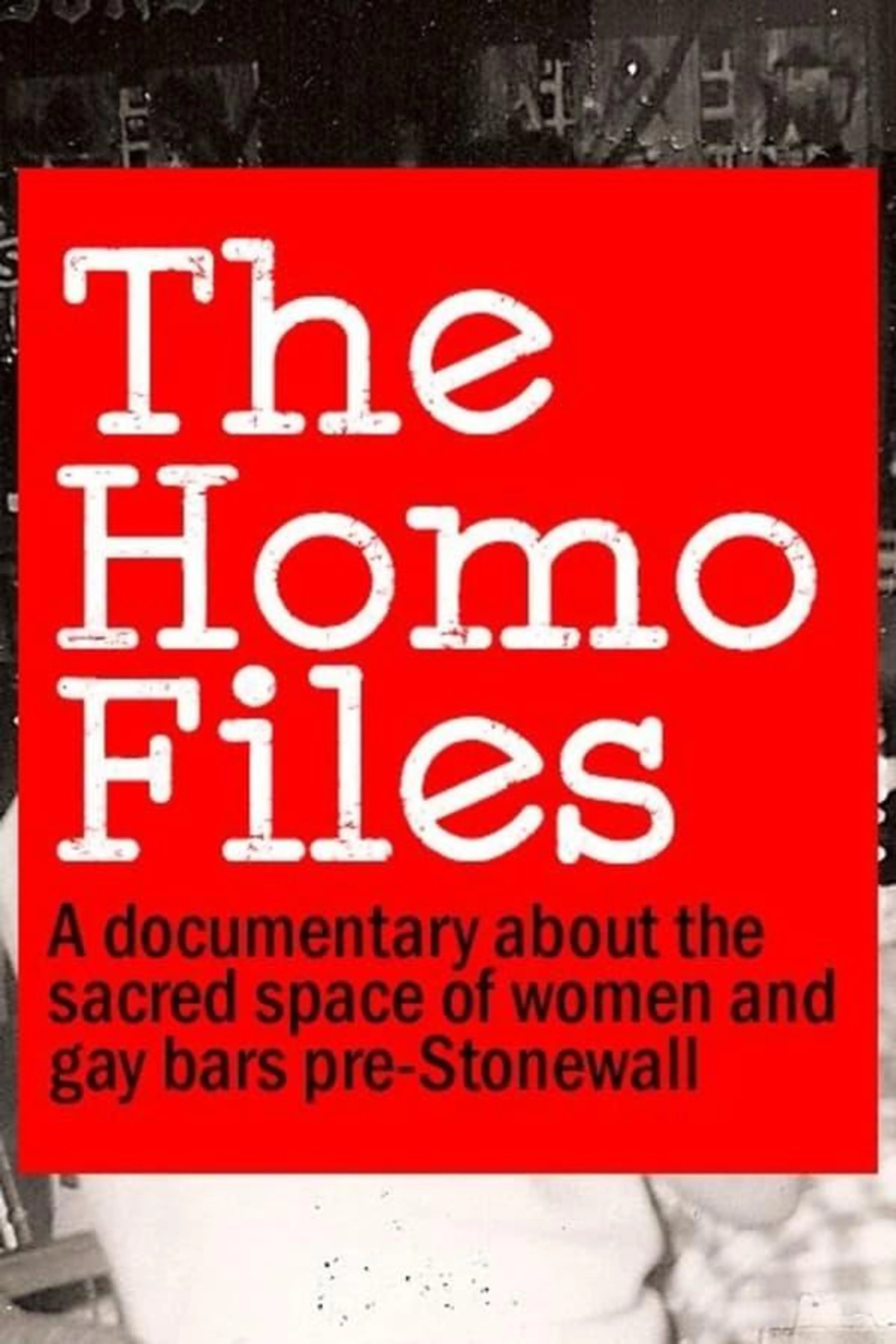 The HomoFiles