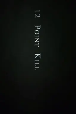 12 Point Kill