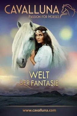 Cavalluna - Welt der Fantasie