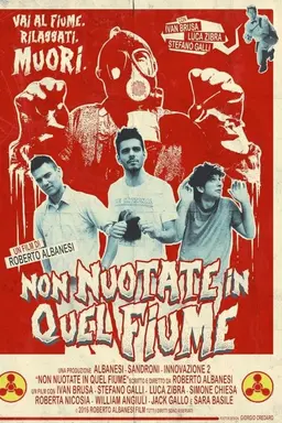 Non nuotate in quel fiume