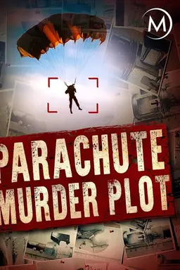 The Parachute Murder Plot