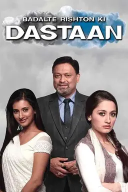 Badalte Rishton Ki Dastaan Season 1
