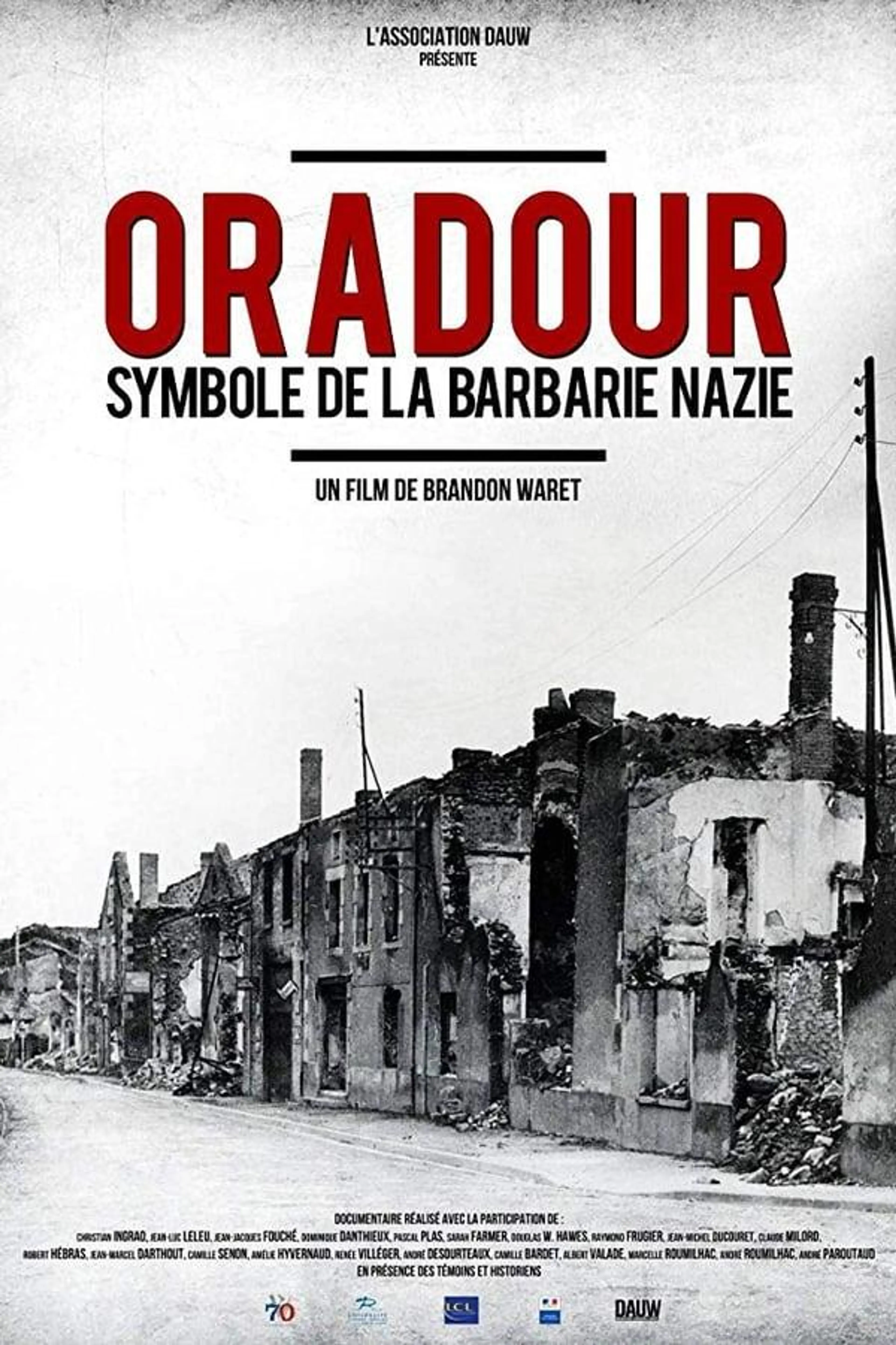 Oradour, symbole de la barbarie nazie