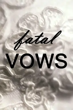 Fatal Vows Season 2