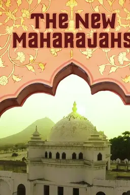 The New Maharajahs