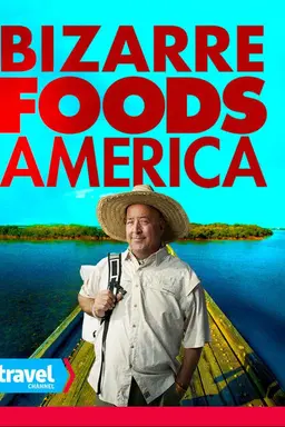 Bizarre Foods America Season 2