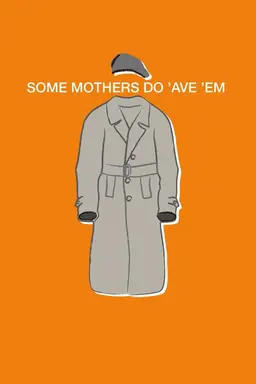 Some Mothers Do 'Ave 'Em Specials