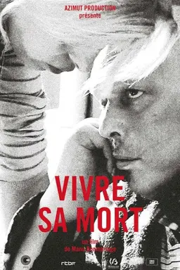 Vivre sa mort