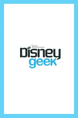 D23's Disney Geek Season 2