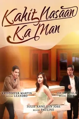 Kahit Nasaan Ka Man Season 1