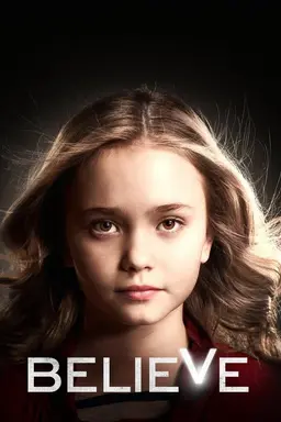 Believe Season 1