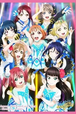 Aqours 3rd LoveLive! Tour ~WONDERFUL STORIES~