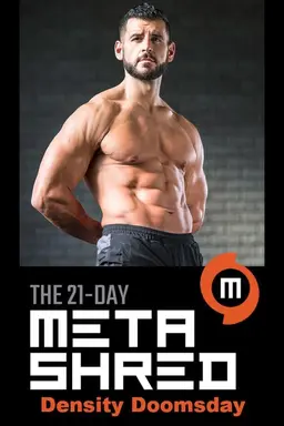 Men's Health 21-Day MetaShred: Density Doomsday