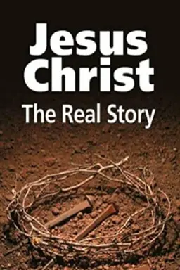 Jesus - The Real Story Season 1