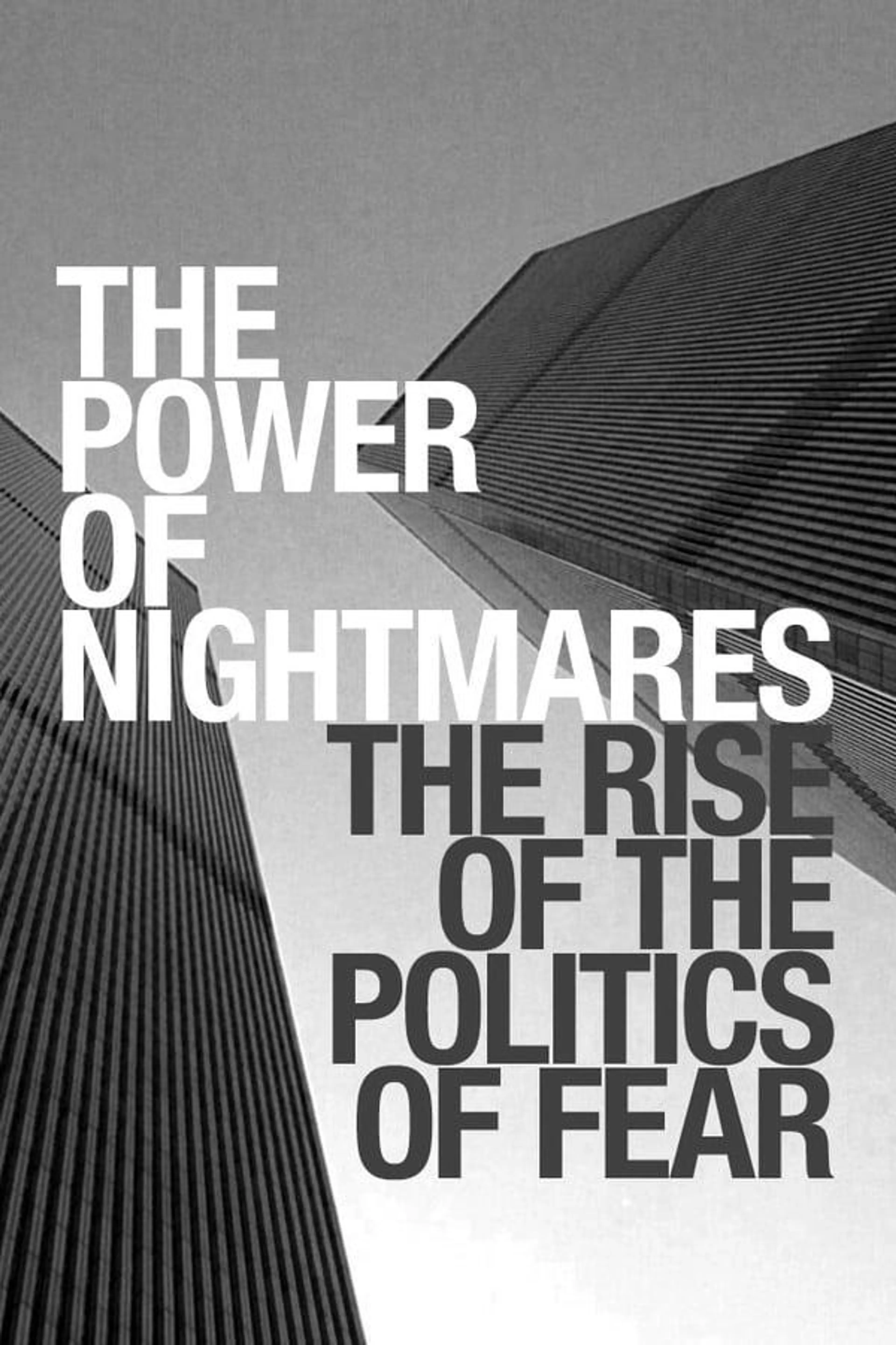 The Power of Nightmares Miniseries