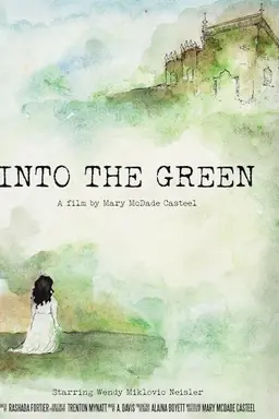 Into the Green