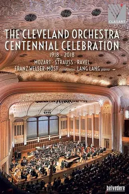 The Cleveland Orchestra Centennial Celebration