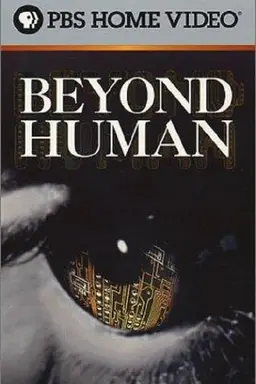 Beyond Human