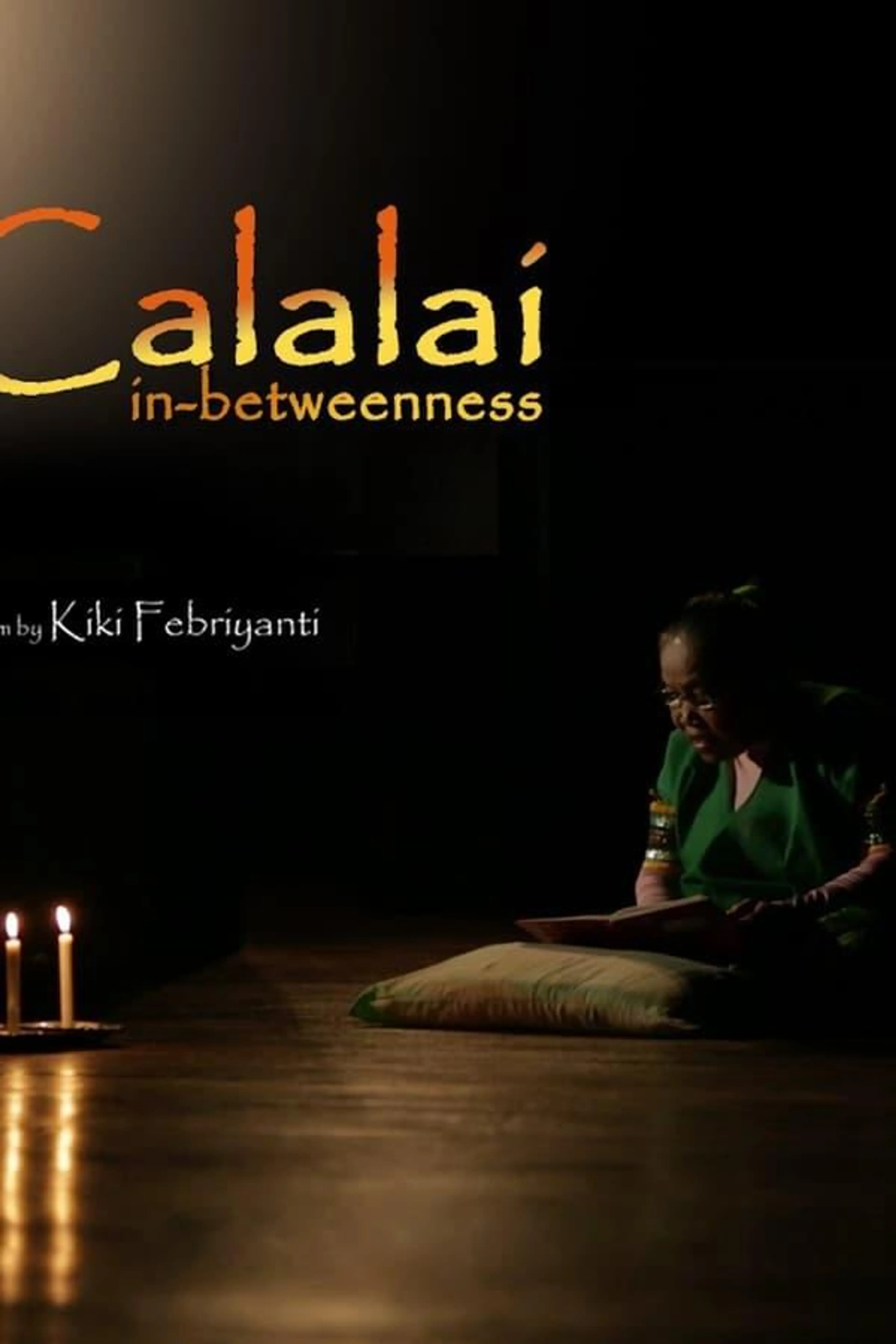 Calalai: In Betweenness