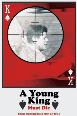 A Young King Must Die