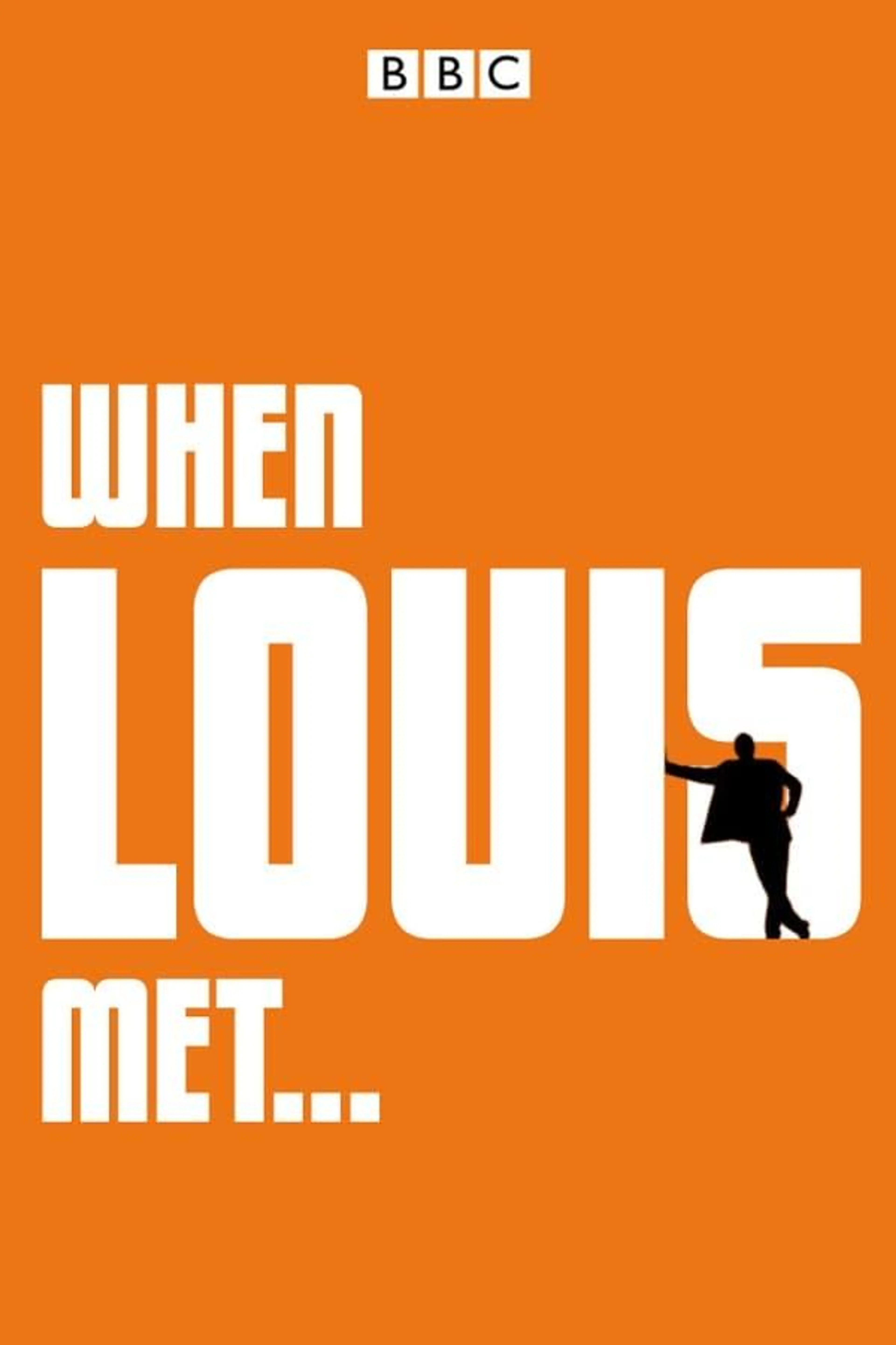 When Louis Met... Season 1