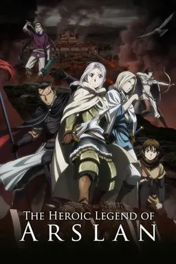 The Heroic Legend of Arslan Heroic Legend of Arslan