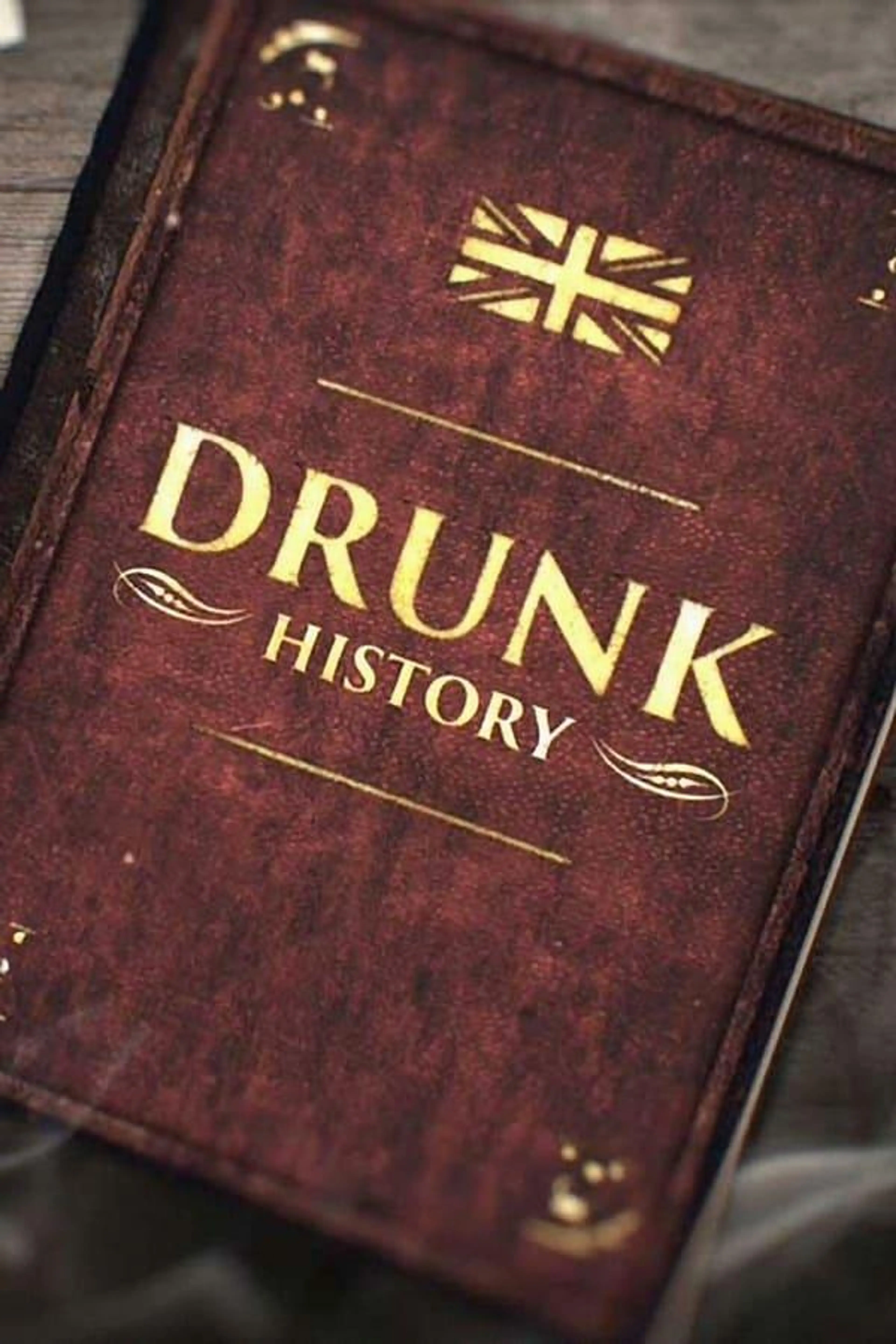 Drunk History Season 1
