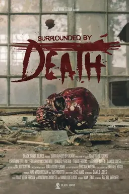 Surrounded by Death