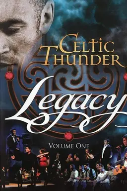 Celtic Thunder: Legacy Volume 1