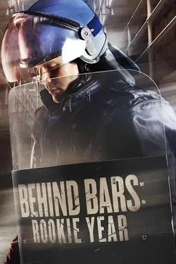 Behind Bars: Rookie Year Season 1