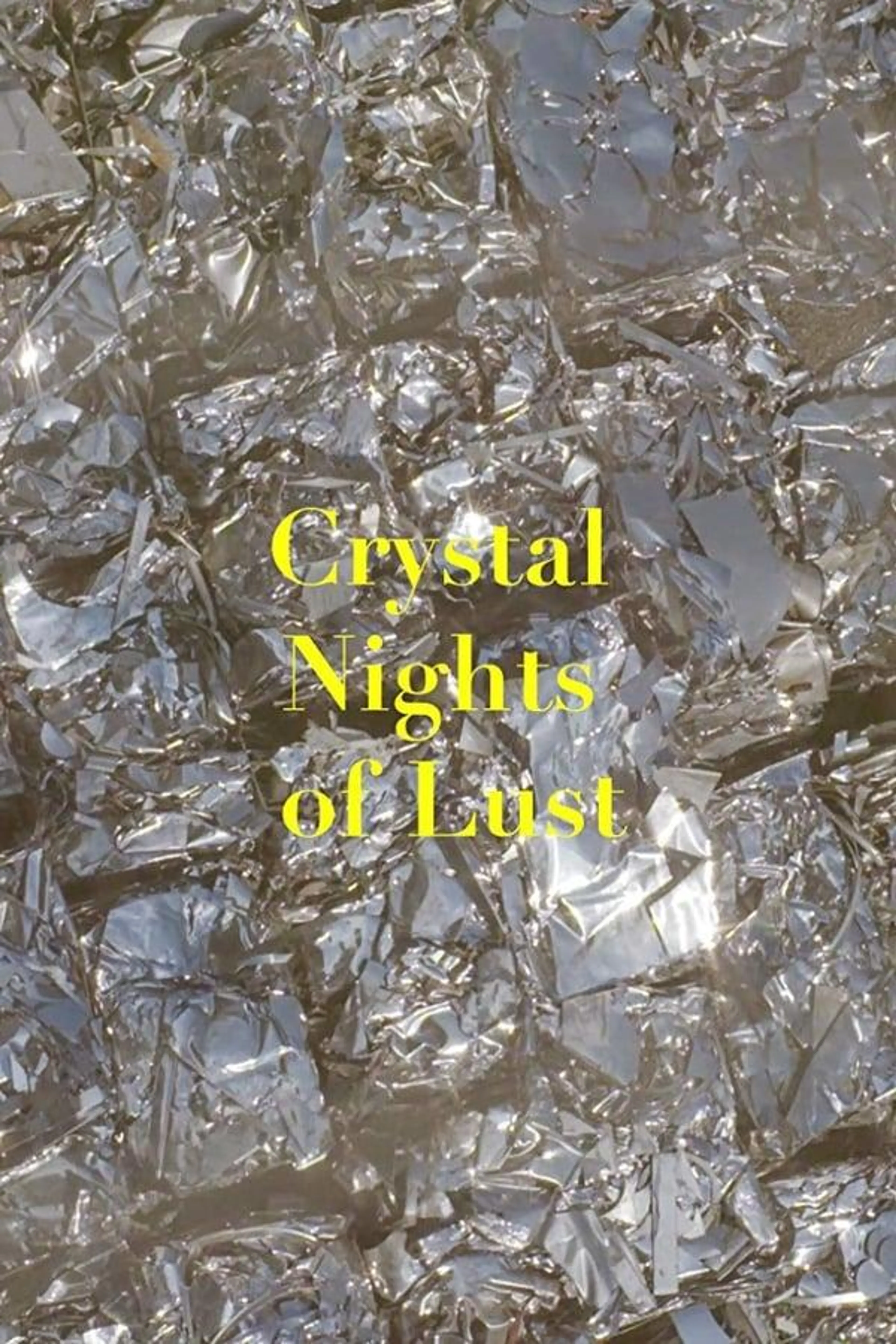 Crystal Nights of Lust
