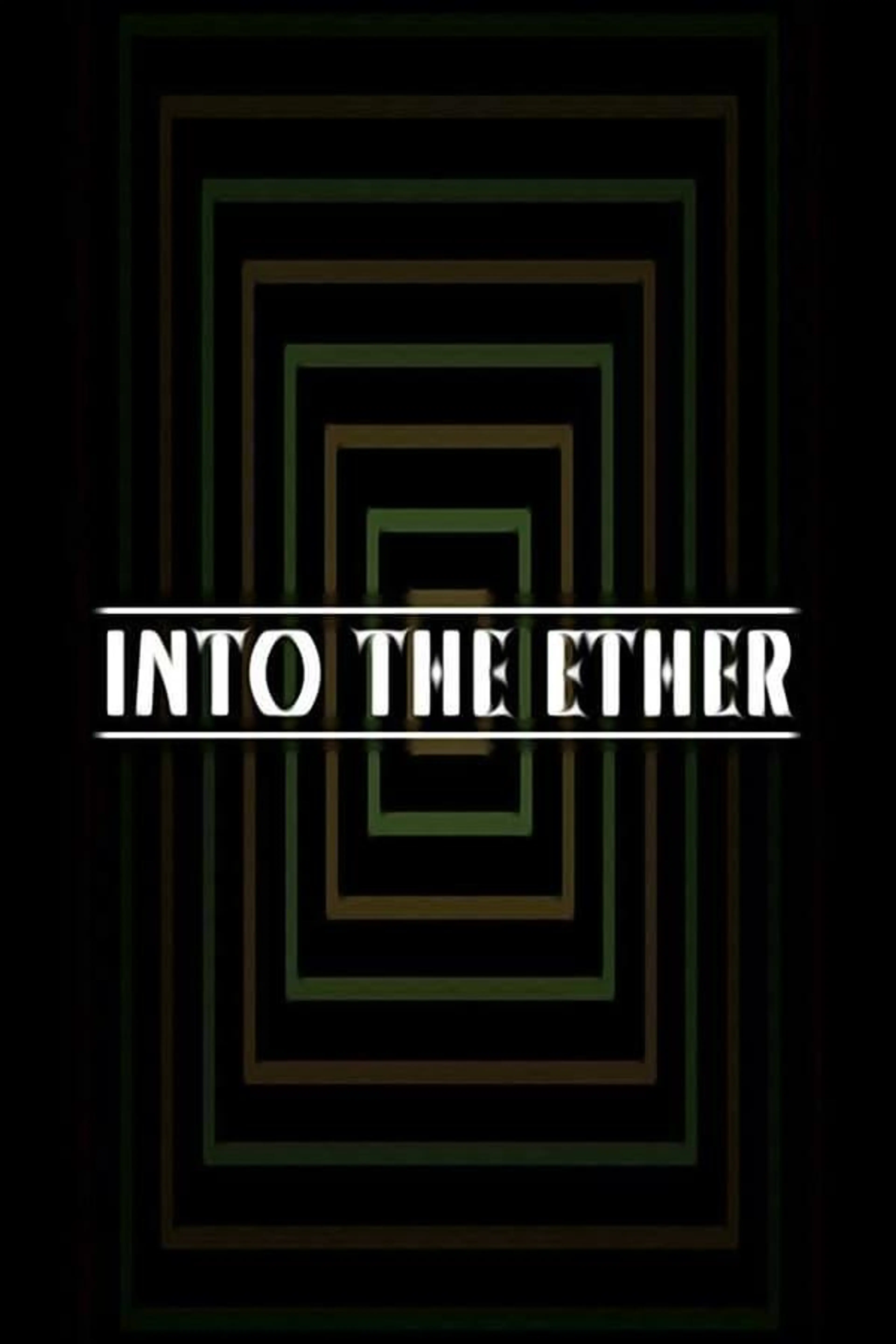 Into the Ether
