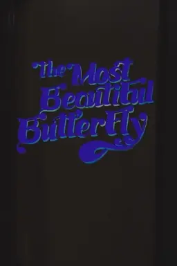 The Most Beautiful Butterfly
