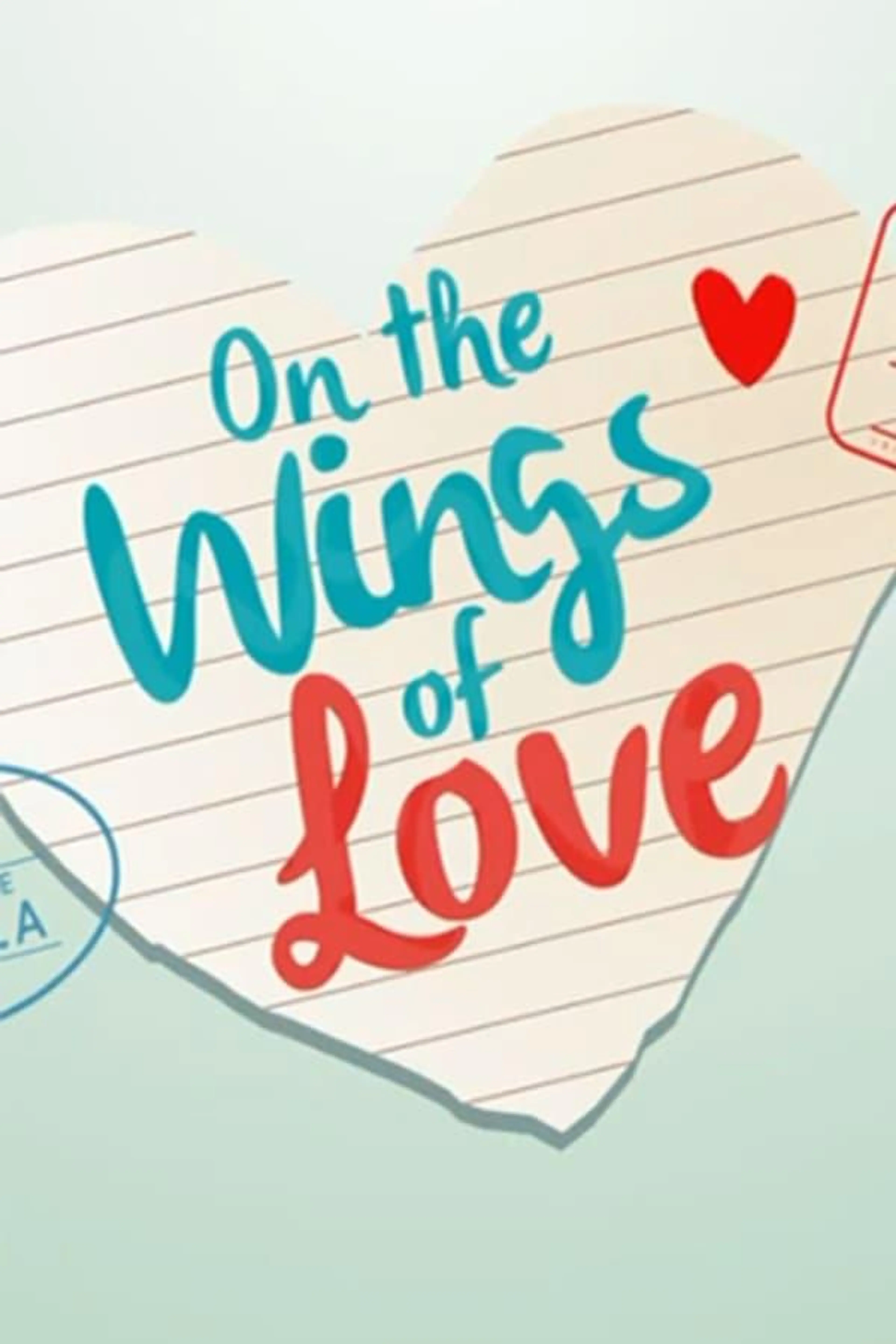 On the Wings of Love Season 1