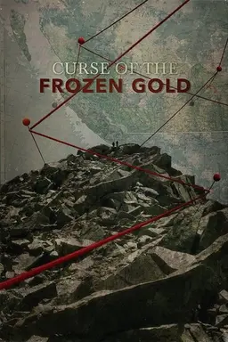 Curse of the Frozen Gold Season 1